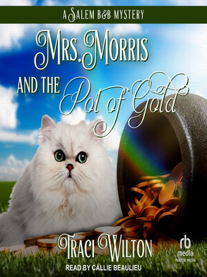 Mrs. Morris and the Pot of Gold - Audiobook